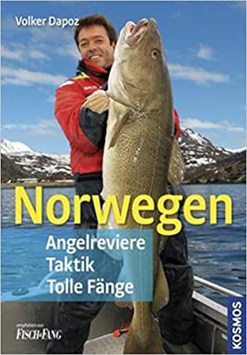 Norwegen: Angelreviere, Taktik, Tolle FÃ¤nge