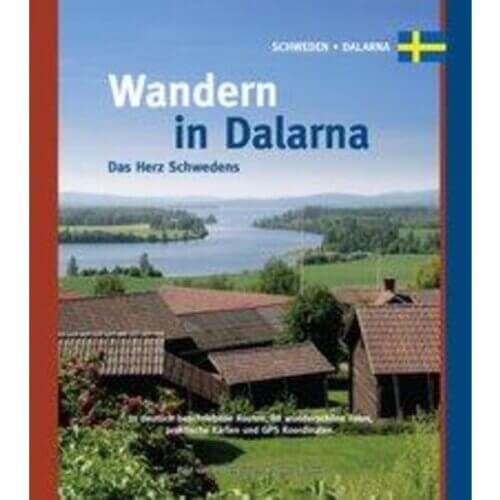 Wandern in Dalarna: Das Herz Schwedens