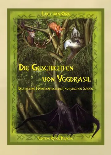 Luci van Org: Die Geschichten von Yggdrasil