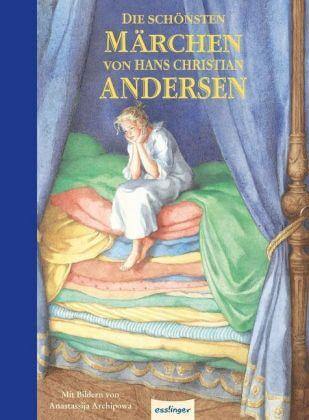Die schönsten Märchen von Hans Christian Andersen: Zeitlose Vorlesegeschichten