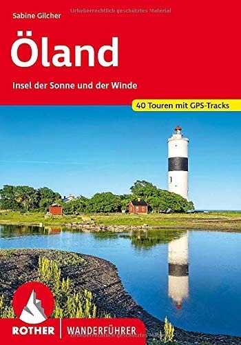 Öland: Insel der Sonne und der Winde