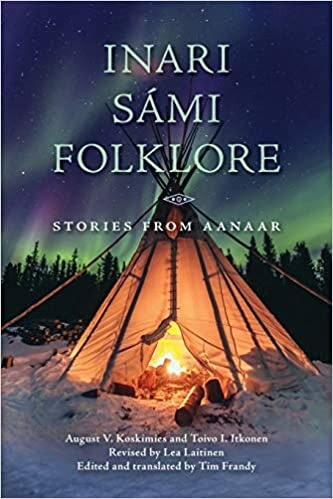 Inari Sami Folklore: Stories from Aanaar